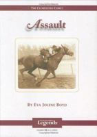 Assault: Thoroughbred Legends 1581501072 Book Cover