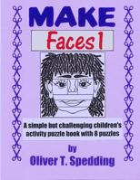 Make Faces (1) 1979236496 Book Cover