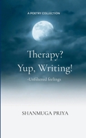 Therapy? Yup, Writing! 9372133787 Book Cover