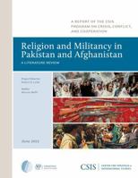 Religion and Militancy in Pakistan and Afghanistan: A Literature Review 0892067004 Book Cover