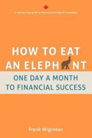 How to Eat an Elephant 1461051487 Book Cover