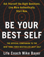 Be Your Best Self: The Official Companion to the New York Times Bestseller Best Self 0063001594 Book Cover