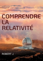 Comprendre la relativité (French Edition) 2322559598 Book Cover