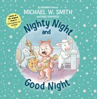 Nighty Night and Good Night 0310767016 Book Cover