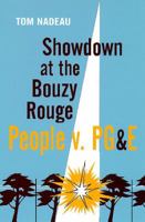 Showdown at the Bouzy Rouge: People V. Pg&e 0933994176 Book Cover