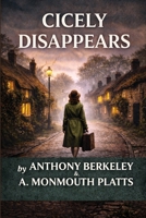 Cicely Disappears: The Wintringham Mystery B0GFH4N3QY Book Cover