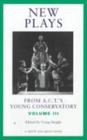 New Plays from A.C.T.'s Young Conservatory (Young Actors Series) 1880399253 Book Cover