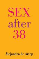 Sex After 38 1491235993 Book Cover