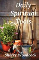 Daily Spiritual Tools 1466322195 Book Cover