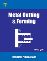 Metal Cutting and Forming: Machining Techniques and Applications 933322176X Book Cover