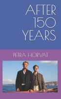 AFTER 150 YEARS B0FRXZ24WB Book Cover