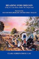 Heading for Oregon: Living in a Sod House Beside the Oregon Trail 1438943482 Book Cover