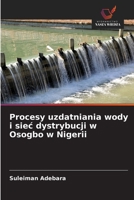 Procesy uzdatniania wody i siec dystrybucji w Osogbo w Nigerii (Polish Edition) 6208535239 Book Cover