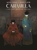 Carmilla Volume 2: The Last Vampire Hunter 1506742203 Book Cover