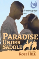 Paradise Under Saddle: A Rivals to Lovers Romance B0BZF9DCTD Book Cover