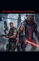 Homicides & Havoc B0G76H9GPK Book Cover