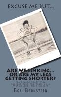 Are We Sinking or Are My Legs Getting Shorter?: The Stupid Stuff I've Learned Over the Years as a Professional Boat Captain 1495431142 Book Cover