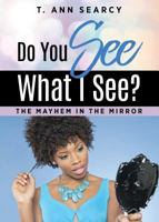 Do You See What I See? 1545606862 Book Cover