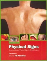 Hamilton Bailey's Physical Signs: Demonstration of Physical Signs in Clinical Surgery (Hodder Arnold Publication) 0750616210 Book Cover