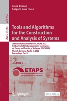 Tools and Algorithms for the Construction and Analysis of Systems 3030995267 Book Cover
