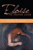 ELOISE THE VAMPIRE LOVER 1499018940 Book Cover
