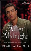 After Midnight: A Fallen Fairytales Dark M/M Romance 1956727582 Book Cover