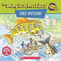 The Magic School Bus Goes Upstream: A Book About Salmon Migration (Magic School Bus) 0590922327 Book Cover