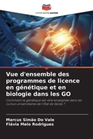 Vue d'ensemble des programmes de licence en génétique et en biologie dans les GO (French Edition) 6208163781 Book Cover