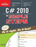 C# 2010 in Simple Steps 9350040328 Book Cover