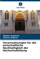 Voraussetzungen für die wirtschaftliche Nachhaltigkeit der Hochschulbildung (German Edition) 6207961439 Book Cover
