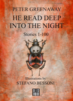 Peter Greenaway: He Read Deep Into the Night 2381620125 Book Cover