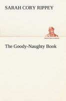 The Goody-Naughty Book 9356152683 Book Cover