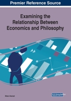 Examining the Relationship Between Economics and Philosophy 1799810380 Book Cover