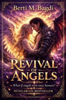 Revival of Angels (Revival of Angels Series) 1764363760 Book Cover
