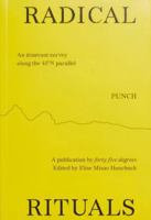 RADICAL RITUALS 45°N 20°E – 45°N 31°E 6069505565 Book Cover