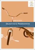 Objective-C Programming: The Big Nerd Ranch Guide 0321706285 Book Cover