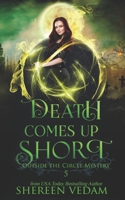 Death Comes Up Short 1989036198 Book Cover