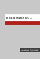 Ce qui se conçoit bien... 1551301571 Book Cover