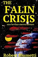 The Falin Crisis: A Galactic Affairs Novel 0595219942 Book Cover