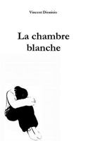 La chambre blanche 2322090743 Book Cover