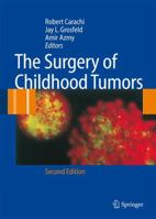 The Surgery of Childhood Tumors 3662485885 Book Cover