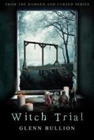 Witch Trial 1717036031 Book Cover