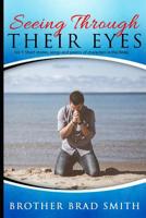 Seeing Through Their Eyes, Vol 1: Short stories, songs and poems of characters in the Bible 1090383983 Book Cover