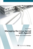 Managing the Linux kernel with AgentX 3639406443 Book Cover