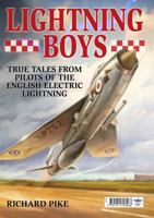 Lightning Boys: True Tales from Pilots of the English Electric Lightning 1911703269 Book Cover