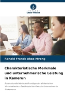Charakteristische Merkmale und unternehmerische Leistung in Kamerun (German Edition) 6630447611 Book Cover