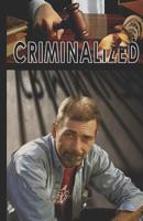 Criminalized 1078356440 Book Cover