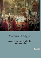 Au couchant de la monarchie B0C2NT79P4 Book Cover