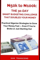 ?50k to ?100k: The 30-Day Smart Budgeting Challenge That Doubles Your Money B0FWX1Z1YY Book Cover