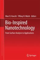 Bio-Inspired Nanotechnology: From Surface Analysis to Applications 1461494451 Book Cover